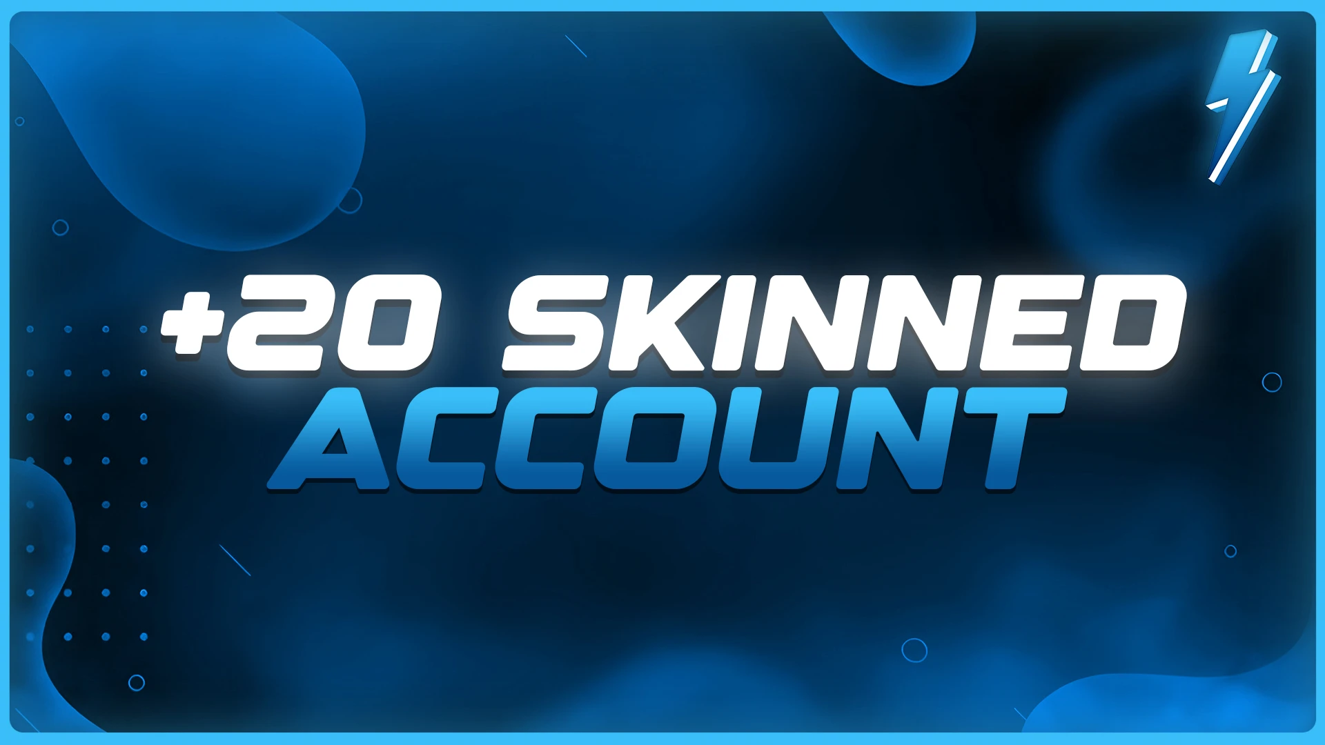 20 Skinned Account