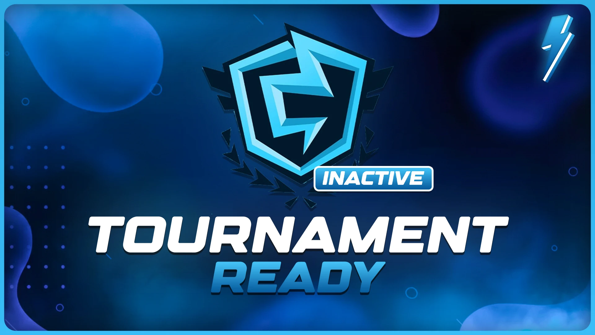 Tournament Ready Inactive Accounts